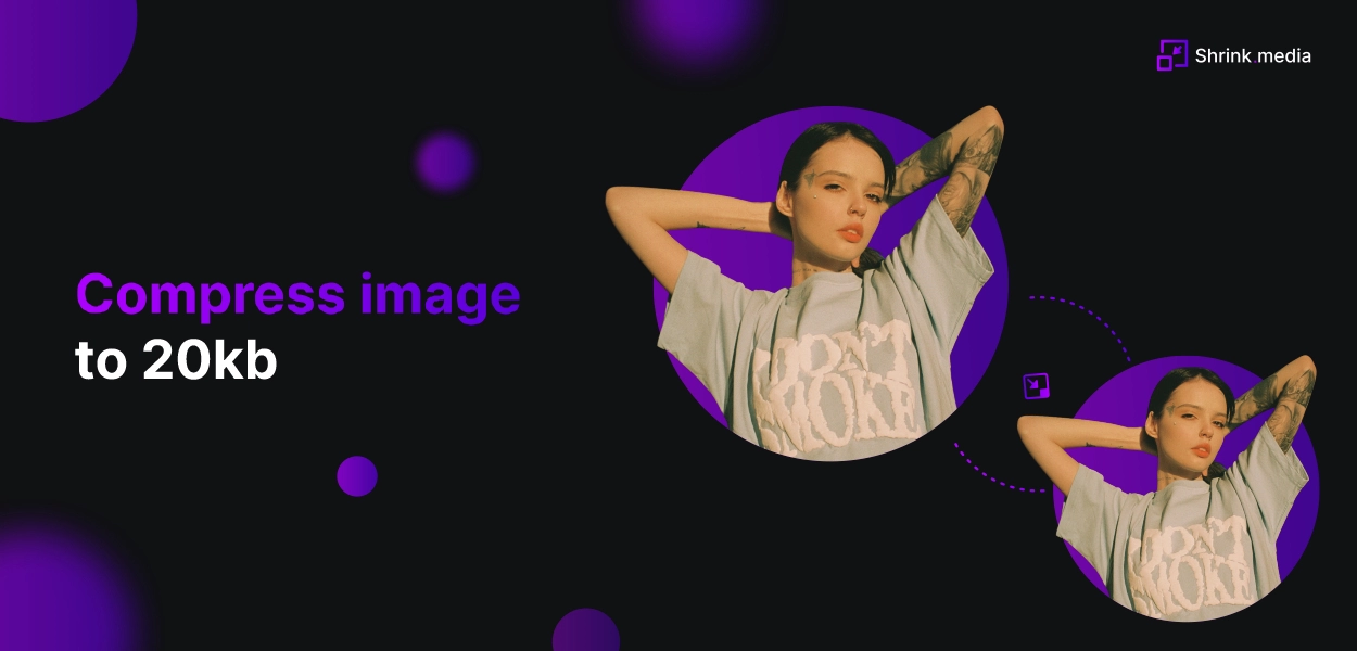 Compress image to 20kb (Stepbystep Guide)